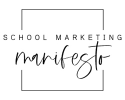 School Marketing Manifesto